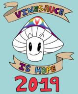 Vinesauce_is_Hope_2019 artist:mav streamer:vinny vineshroom // 886x1071 // 234.5KB