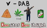 artist:alexoyeah dab dabbing doritos mountain_dew streamer:v-dub streamer:vinny v-dub weed // 1275x761 // 83.0KB