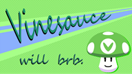 brb streamer:vinny vineshroom // 1920x1080 // 980.9KB