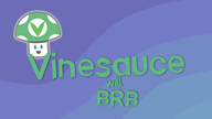 brb streamer:vinny vinesauce vineshroom // 1920x1080 // 218.9KB