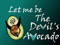 artist:Oogbored avocado devil's_advocate streamer:vinny // 800x600 // 77.8KB