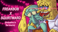 animation artist:ocoto freakbob spongebob squidward streamer:vinny // 1280x720 // 905.0KB