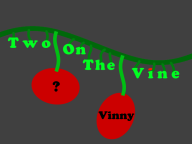 streamer:vinny two_on_the_vine wip // 800x600 // 37.8KB